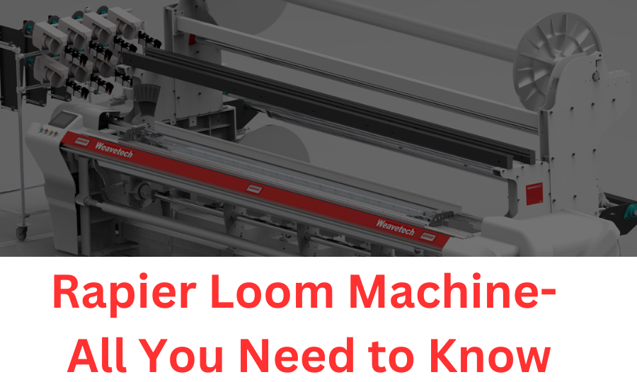 What are the features and benefits of using a Rapier loom machine?, by  Paramountloomsmachine